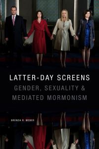 Book Cover for Latter-Day Screens by Brenda R Weber