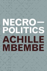 Book Cover for Necropolitics by Achille Mbembe
