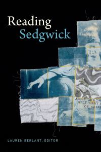 Book Cover for Reading Sedgwick by Lauren Berlant