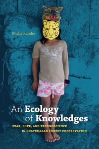 Book Cover for An Ecology of Knowledges by Micha Rahder