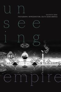 Book Cover for Unseeing Empire by Bakirathi Mani