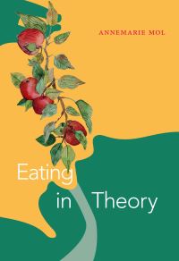 Book Cover for Eating in Theory by Annemarie Mol