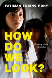 Book Cover for How Do We Look? by Fatimah Tobing Rony