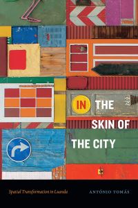 Book Cover for In the Skin of the City by António Tomás
