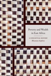 Book Cover for Poverty and Wealth in East Africa by Rhiannon Stephens