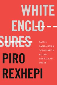 Book Cover for White Enclosures by Piro Rexhepi