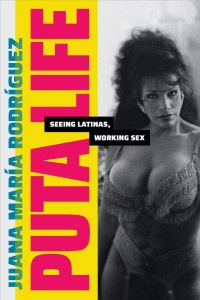 Book Cover for Puta Life by Juana Maria Rodriguez