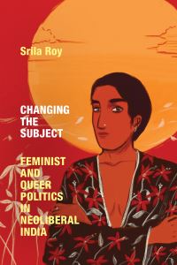 Book Cover for Changing the Subject by Srila Roy