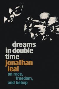 Book Cover for Dreams in Double Time by Jonathan Leal