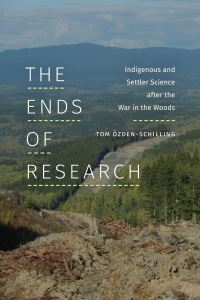 Book Cover for The Ends of Research by Tom ÖzdenSchilling