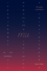 Book Cover for Mu, 49 Marks of Abolition by Sora Y Han