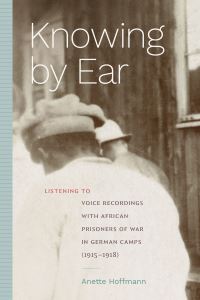 Book Cover for Knowing by Ear by Anette Hoffmann