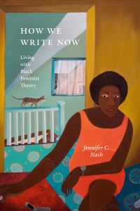 Book Cover for How We Write Now by Jennifer C Nash