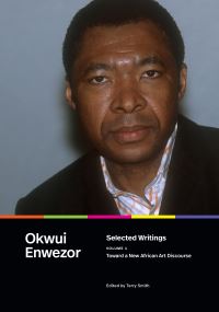 Book Cover for Selected Writings, Volume 1 by Okwui Enwezor