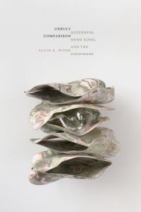 Book Cover for Unruly Comparison by Alvin K Wong