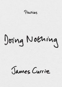 Book Cover for Doing Nothing by James R Currie