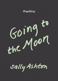 Book Cover for Going to the Moon by Sally Ashton