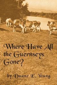 Book Cover for Where Have All the Guernseys Gone? by D H Lawrence