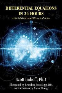 Book Cover for Differential Equations in 24 Hours by Scott Imhoff