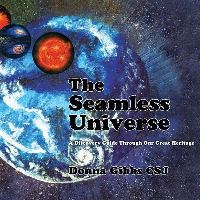 Book Cover for The Seamless Universe by Donna Gibbs Csj