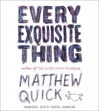 Book Cover for Every Exquisite Thing by Matthew Quick