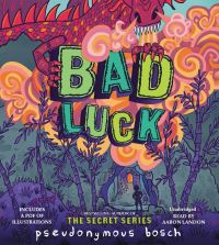 Book Cover for Bad Luck by Pseudonymous Bosch