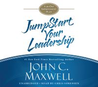 Book Cover for JumpStart Your Leadership by John C Maxwell