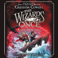 Book Cover for The Wizards of Once by Cressida Cowell