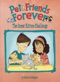 Book Cover for The Great Kitten Challenge by Diana G Gallagher