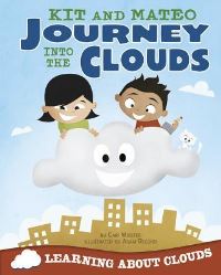 Book Cover for Kit and Mateo Journey Into the Clouds by Cari Meister