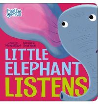 Book Cover for Little Elephant Listens by Michael Dahl