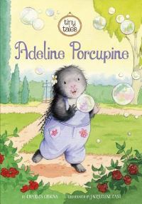 Book Cover for Adeline Porcupine by Charles Ghigna