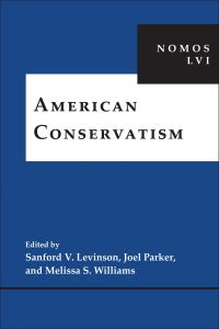 Book Cover for American Conservatism by Sanford Levinson, Joel Parker, Melissa S Williams
