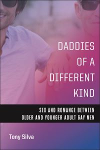Book Cover for Daddies of a Different Kind by Tony J Silva