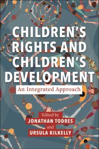 Book Cover for Children's Rights and Children's Development by Jonathan Todres, Ursula Kilkelly