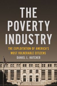 Book Cover for The Poverty Industry by Daniel L Hatcher