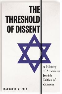 Book Cover for The Threshold of Dissent by Marjorie N Feld