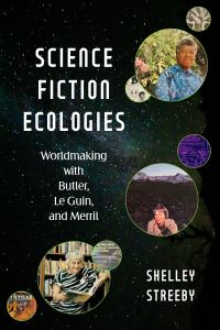Book Cover for Science Fiction Ecologies by Shelley Streeby