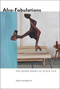 Book Cover for Afro-Fabulations by Tavia Amolo Ochieng Nyongó