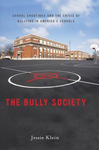 Book Cover for The Bully Society by Jessie Klein
