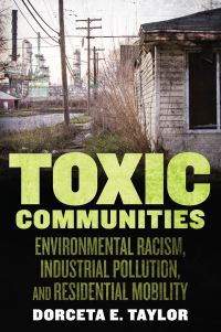 Book Cover for Toxic Communities by Dorceta E Taylor