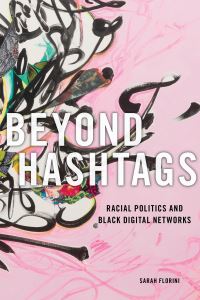 Book Cover for Beyond Hashtags by Sarah Florini
