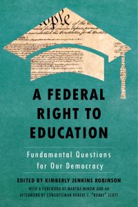 Book Cover for A Federal Right to Education by Kimberly Jenkins Robinson, Martha Minow, Bobby Scott