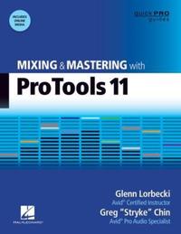 Book Cover for Mixing and Mastering With Pro Tools 11 by Glenn Lorbecki, Stryke