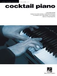 Book Cover for Cocktail Piano Jazz Piano Solos Series Vol. 31 Smooth Jazz Sheet Music for Solo Piano 23 Timeless Standards for Lounge, Cocktail Hour and Performances Hal Leonard Songbook by Hal Leonard Corp