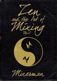 Book Cover for Zen and the Art of Mixing by Mixerman