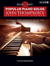 Book Cover for Thompson John Adult Piano Course Popular Piano Solos Bk 2 Bk/Audio by John Thompson