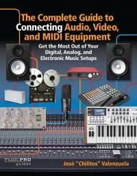 Book Cover for Complete Guide to Connecting Audio, Video, and MIDI Equipment by José Valenzuela