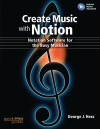 Book Cover for Create Music With Notion by George J Hess