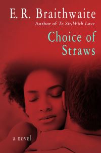 Book Cover for Choice of Straws by E R Braithwaite